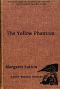 [Gutenberg 47989] • The Yellow Phantom / A Judy Bolton Mystery